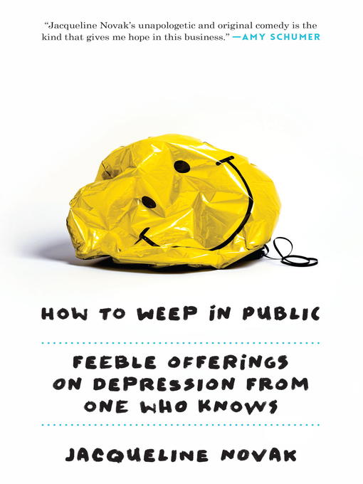 Title details for How to Weep in Public by Jacqueline Novak - Available